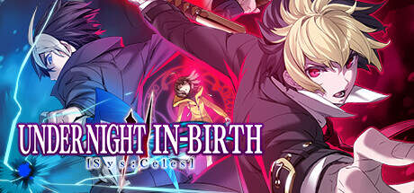 UNDER NIGHT IN BIRTH II SYS CELES V20240301-TENOKE