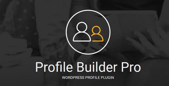 Profile Builder Pro 3.11.7 + Addons - Profile Plugin WordPres