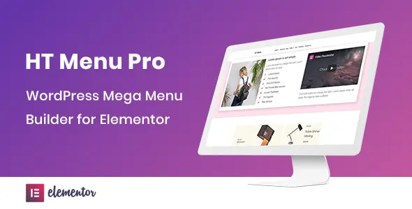 HT Mega Pro 1.9.6 - WordPress Mega Menu Builder for Elementor